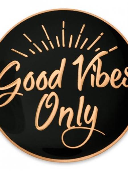 Good Vibes Only Pin