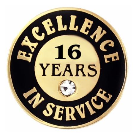     Excellence In Service Pin - 16 years