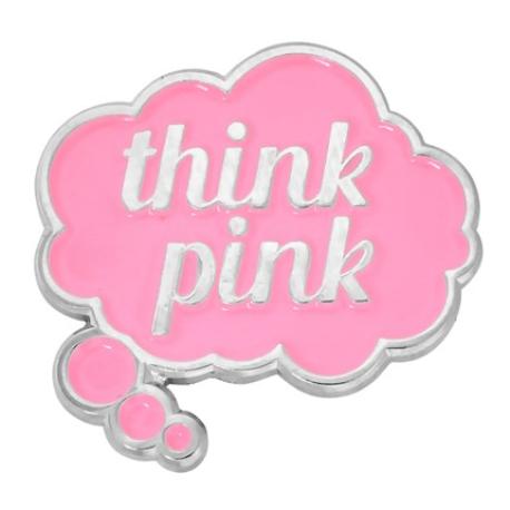     Think Pink Word Bubble Pin