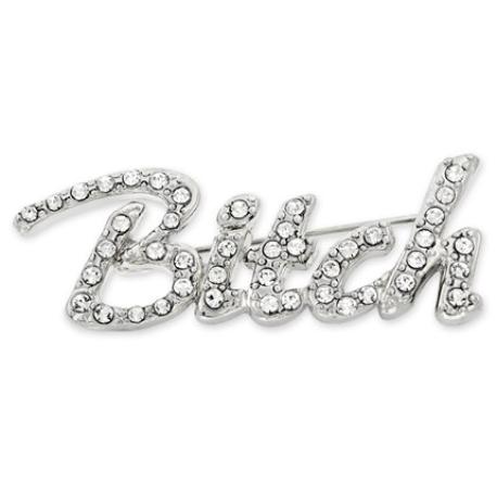     Rhinestone BITCH Pin